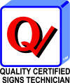 Quality Certified Signs Technician